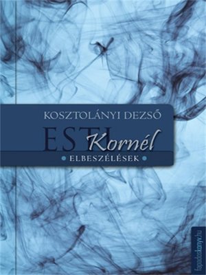 cover image of Esti Kornél, Esti Kornél kalandjai